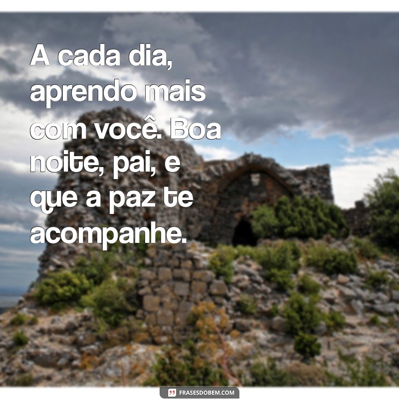 Mensagens de Boa Noite para Pais: Carinho e Gratidão em Cada Frase 