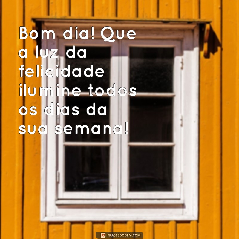 Mensagens Inspiradoras para Começar a Semana: Bom Dia e Feliz Semana! 