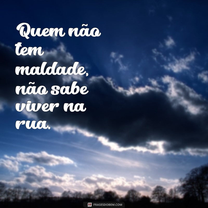 Frases Mil Grau de Maloka: As Melhores Expressões para Mostrar sua Atitude 