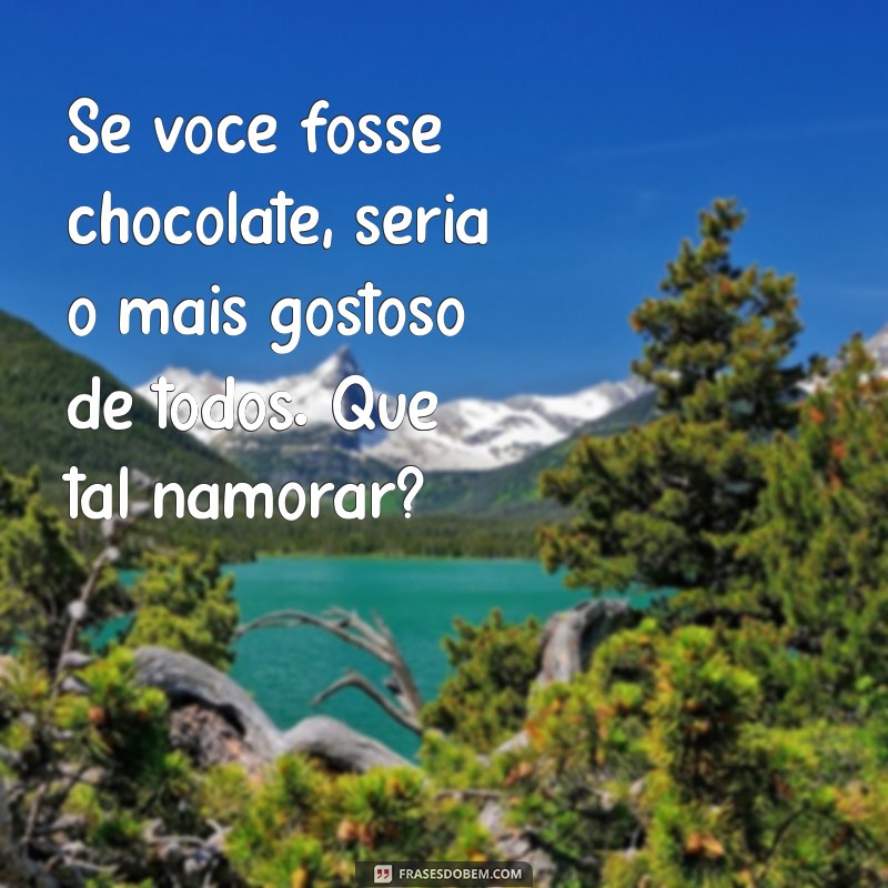 Como Fazer um Pedido de Namoro Criativo com Chocolate: Dicas e Ideias Incríveis 