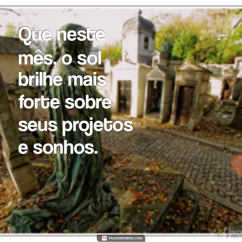 Frases Inspiradoras para Começar o Mês com Motivação 