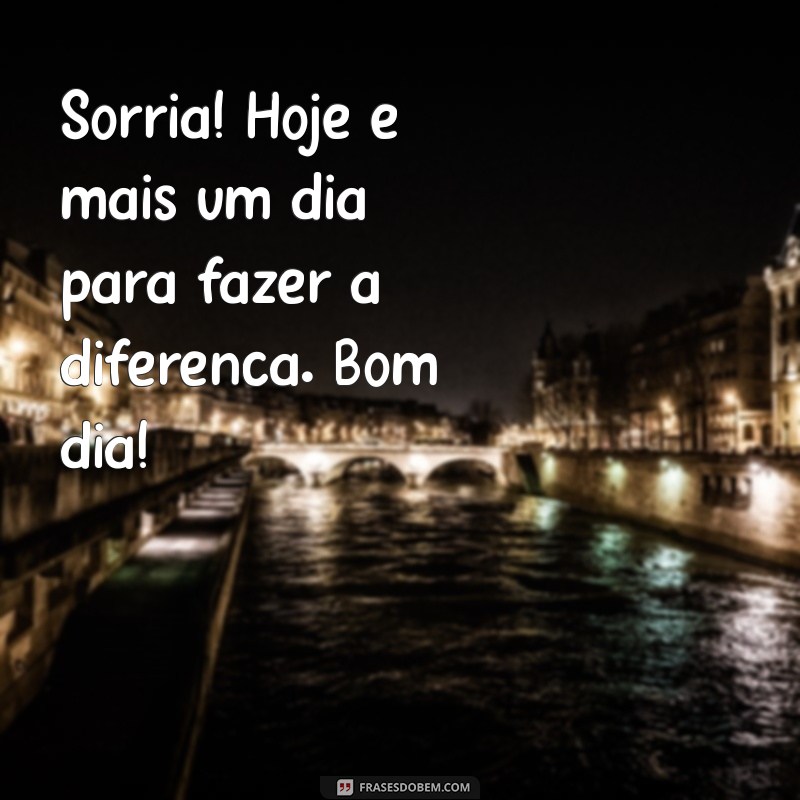 Mensagens Inspiradoras de Bom Dia para Começar o Dia com Positividade 