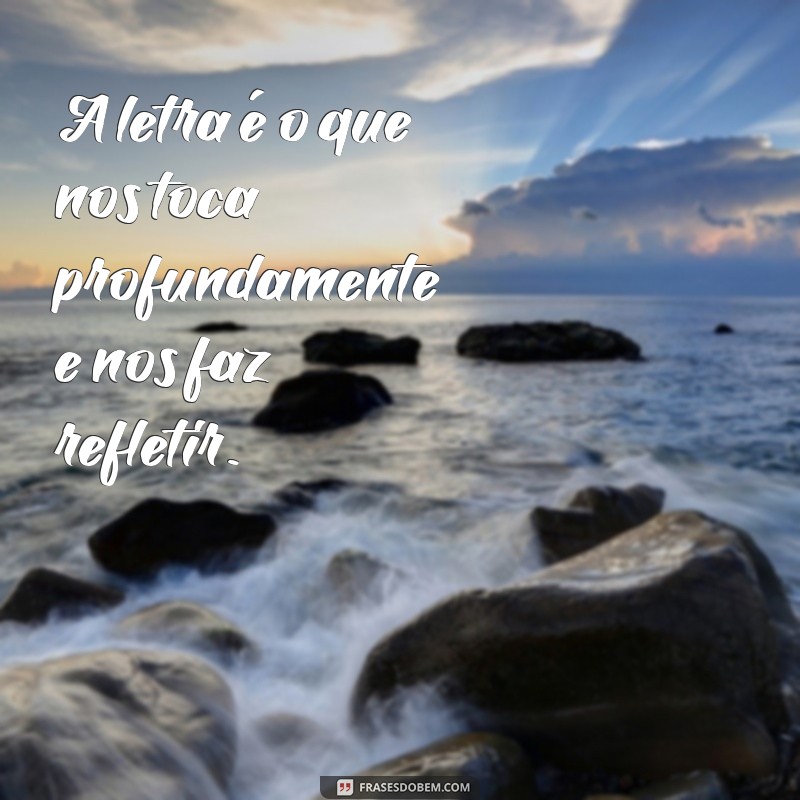 Descubra as melhores frases soltas para dar asas à sua criatividade - Letras inspiradoras! 