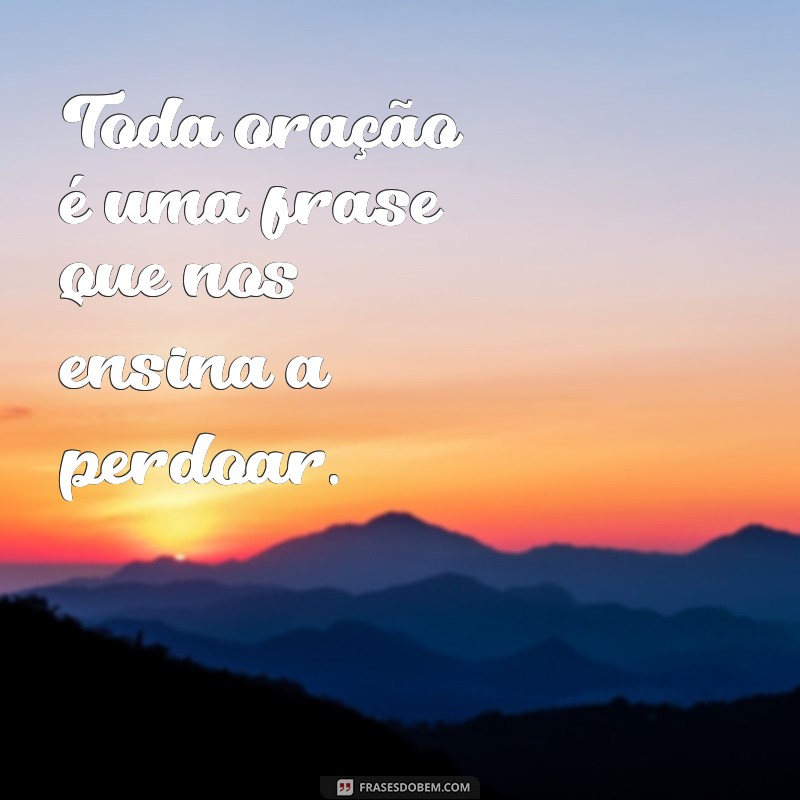 Descubra Como Toda Oração é uma Frase: Entenda a Estrutura e a Importância 