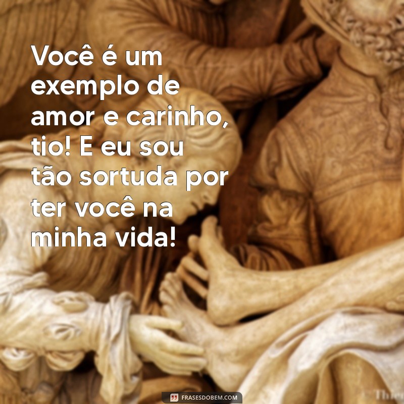 Mensagens Emocionantes de Sobrinha para Tio: Demonstre Seu Amor e Apreço 