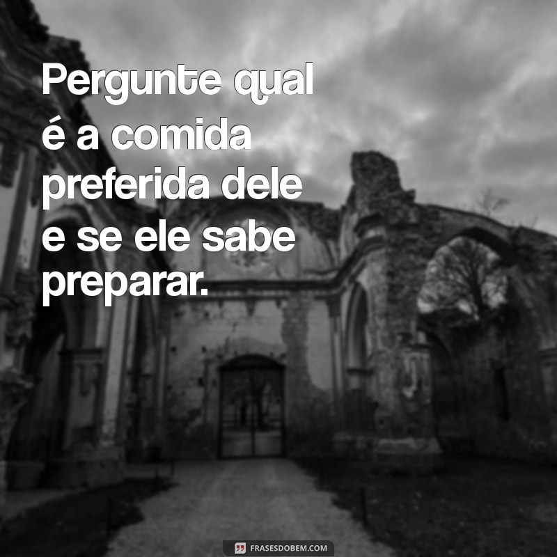 10 Dicas Infalíveis para Puxar Assunto com um Menino e Criar Conexões 