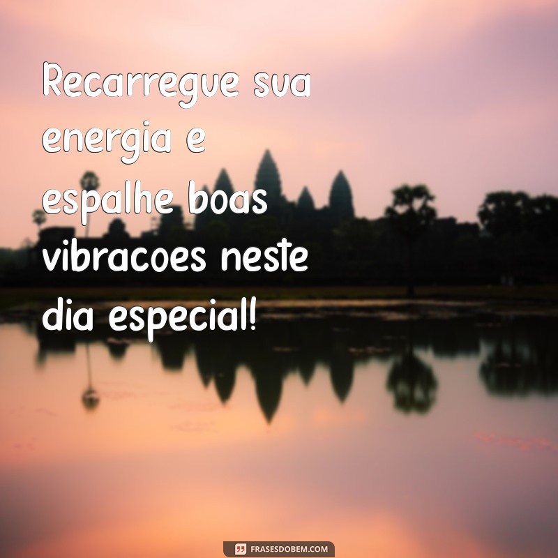 Mensagem Inspiradora para um Domingo Maravilhoso: Renove Suas Energias! 