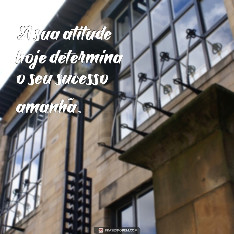 Frases Inspiradoras para Motivar Seu Trabalho e Aumentar a Produtividade 