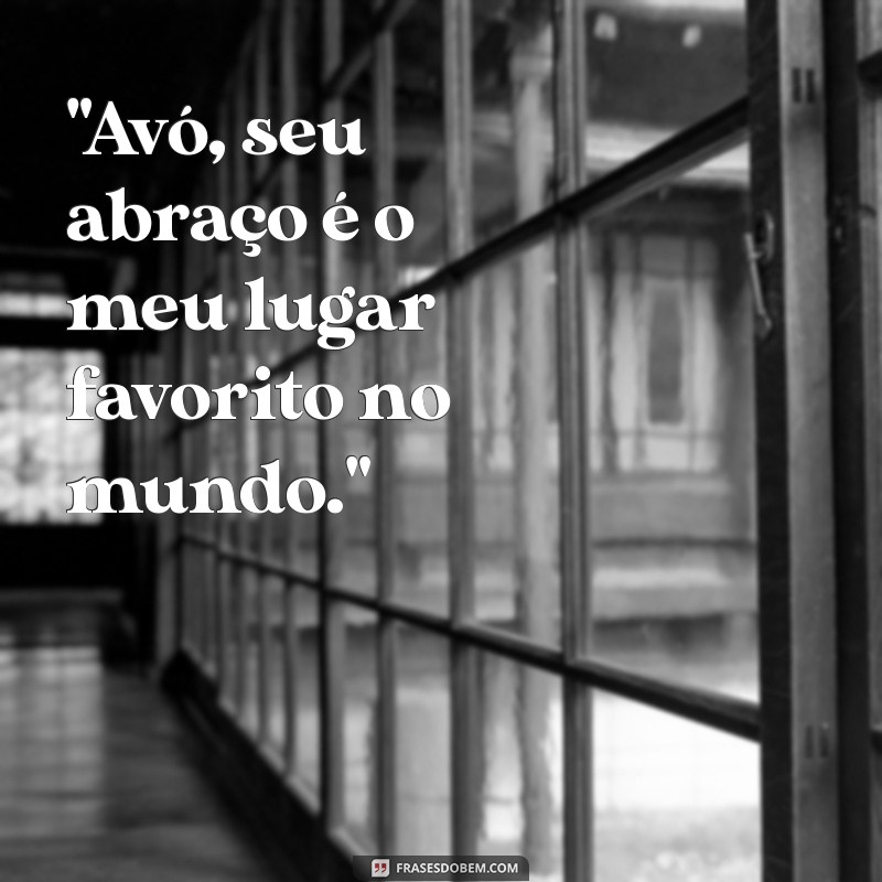 frases de netos para avós 