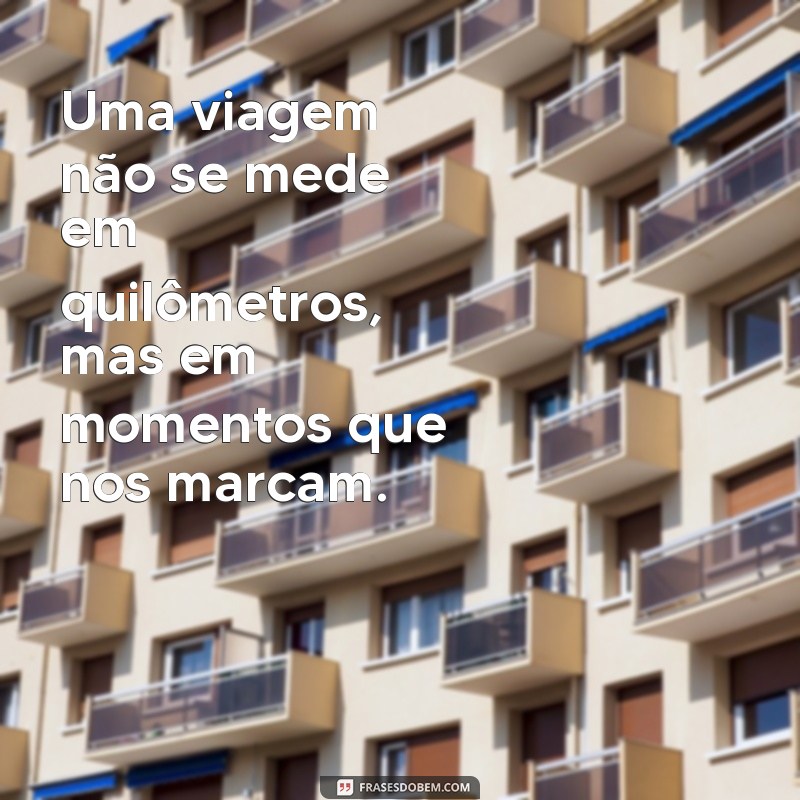 Frases Inspiradoras para Celebrar Momentos Vividos 