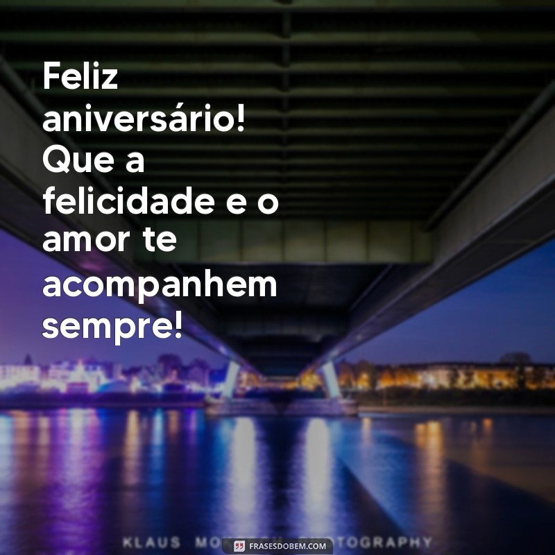 10 Mensagens Simples e Bonitas para Desejar um Feliz Aniversário 