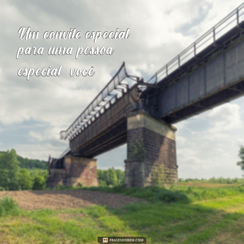 Frases Criativas para Convites que Encantam: Inspire-se! 