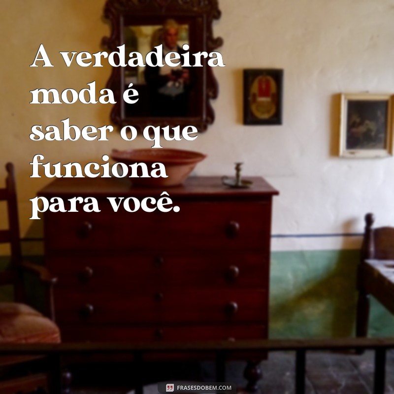 Frases Inspiradoras sobre Moda: Estilo e Criatividade em Palavras 