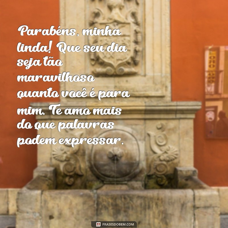 Mensagens Românticas de Aniversário para Surpreender Sua Esposa 