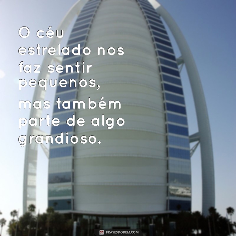 Frases Inspiradoras para Celebrar Paisagens Lindas 