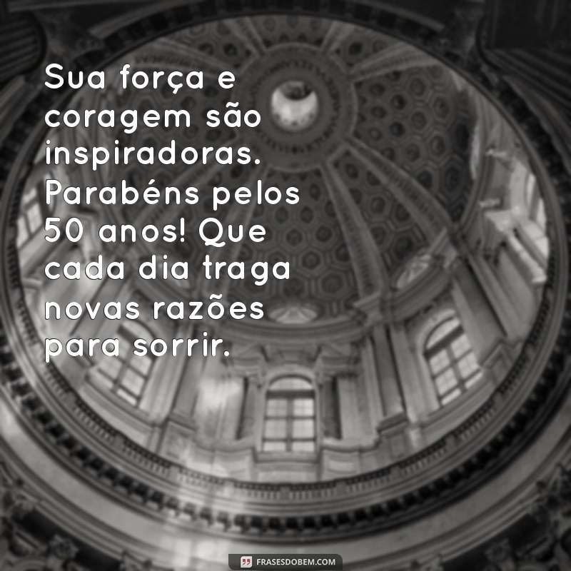 50 Anos de Amizade: Mensagens Inspiradoras para Celebrar o Aniversário da Sua Amiga 