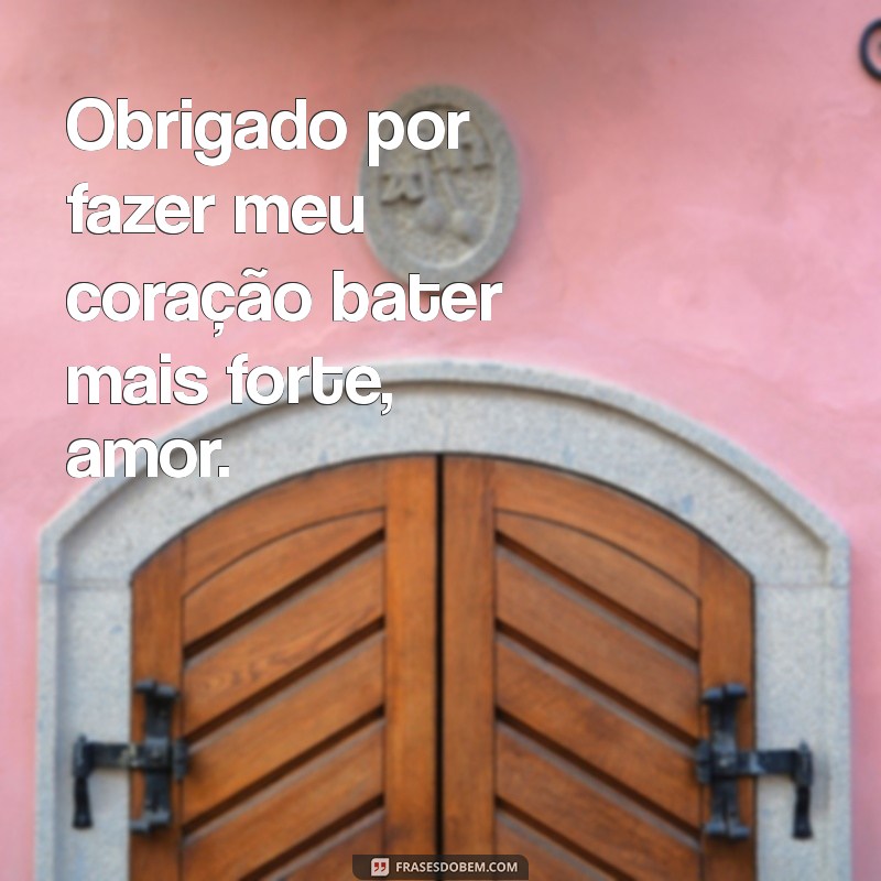 Como Dizer Obrigado, Amor: Frases e Ideias para Expressar sua Gratidão 