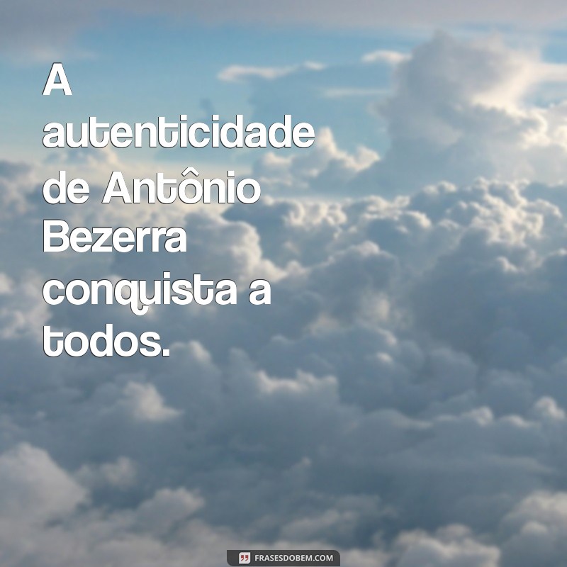 Antônio Bezerra: Vida, Obras e Legado do Notável Autor 