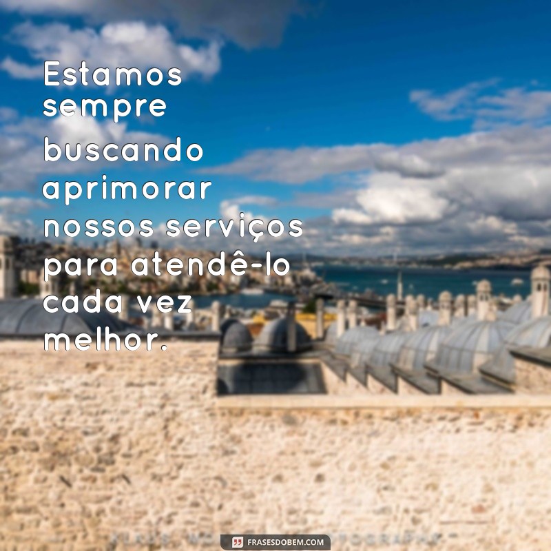 Descubra as melhores frases para encantar e fidelizar seus clientes 