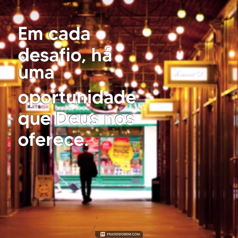 Inspire-se: As Melhores Fotos com Frases de Deus para Compartilhar 