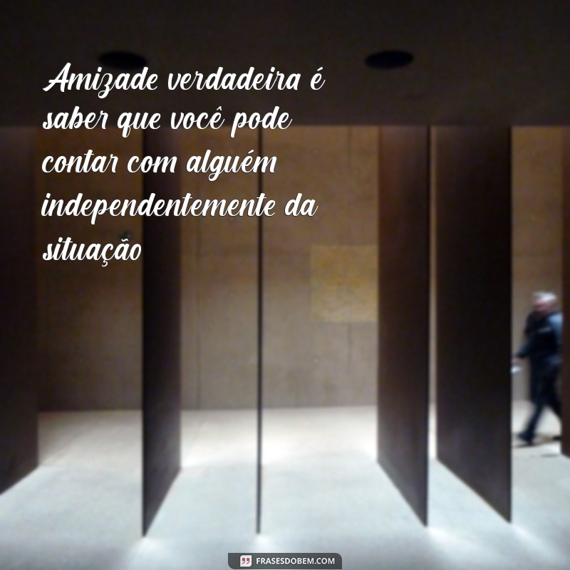 Mensagens Inspiradoras sobre Amizade Verdadeira: Celebre os Laços que Importam 