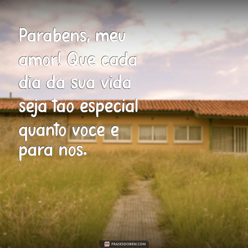 Mensagens Emocionantes de Aniversário para Celebrar o 1º Ano da Sua Filha 