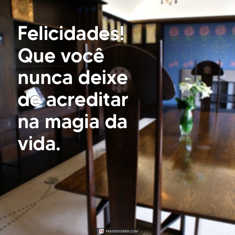 Mensagens Inspiradoras de Parabéns e Felicidades para Celebrar Momentos Especiais 