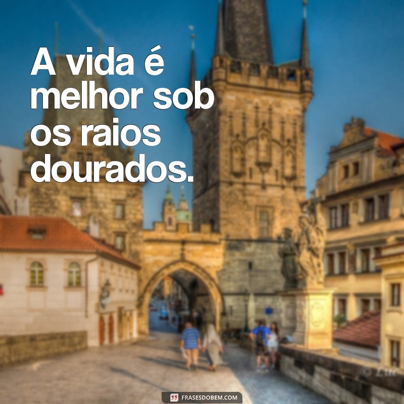 Frases Inspiradoras para Fotos ao Sol: Capture a Essência do Verão 