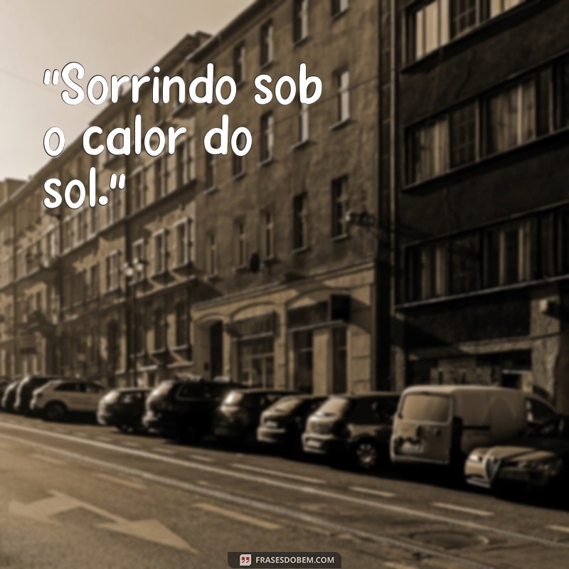 frases para fotos no sol 