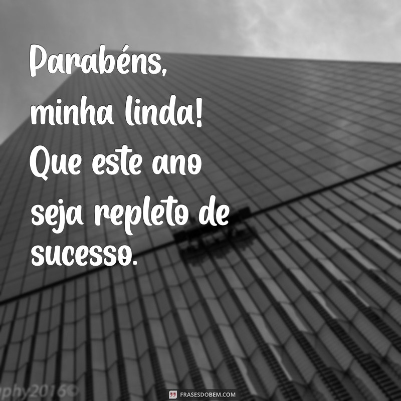 Parabéns, Filha! Mensagens e Frases Inspiradoras para Celebrar Seu Dia Especial 