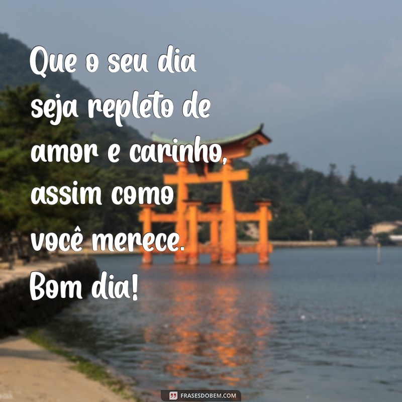 Mensagens de Bom Dia: Amor e Carinho para Encantar seu Parceiro 