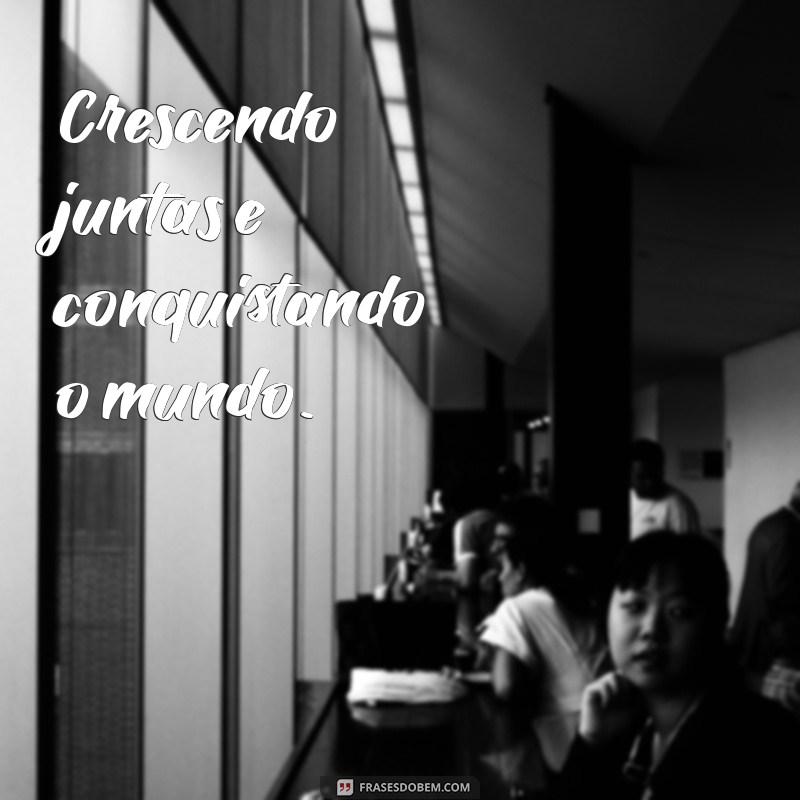 Frases Inspiradoras para Legendar Fotos com Sua Irmã 