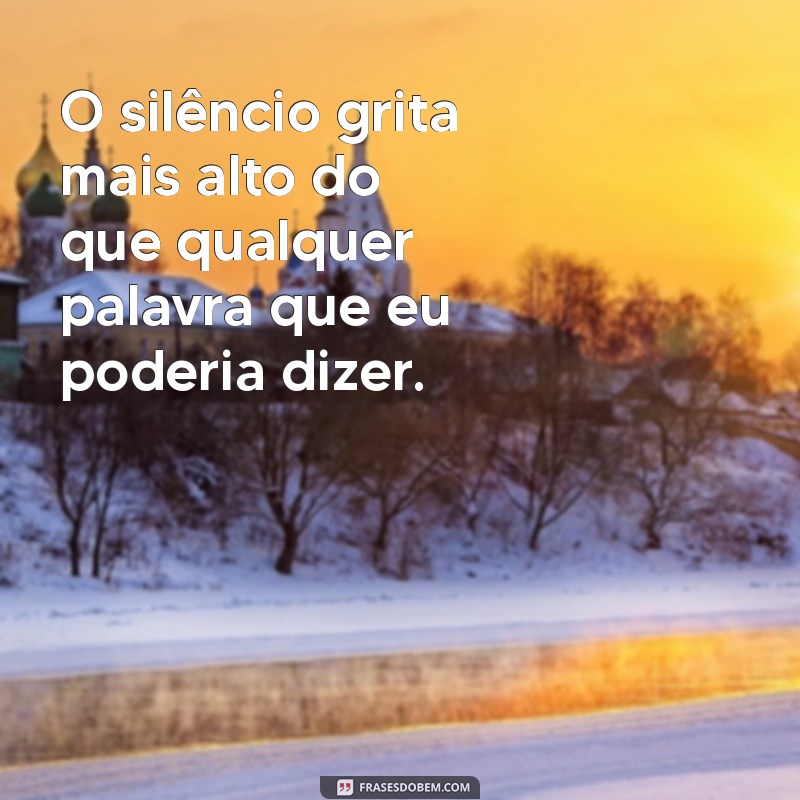 Frases Profundas para Refletir sobre a Tristeza e a Solidão 