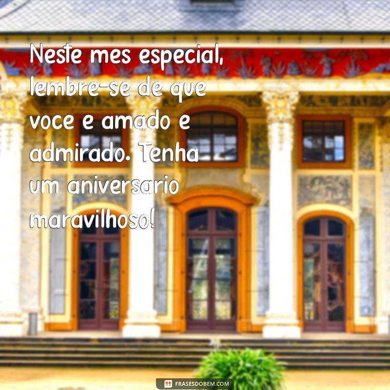 Mensagens Inspiradoras para Aniversariantes do Mês: Celebre com Amor e Alegria! 