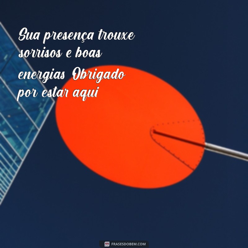 Como Expressar Agradecimento pela Presença: Frases e Dicas Inspiradoras 