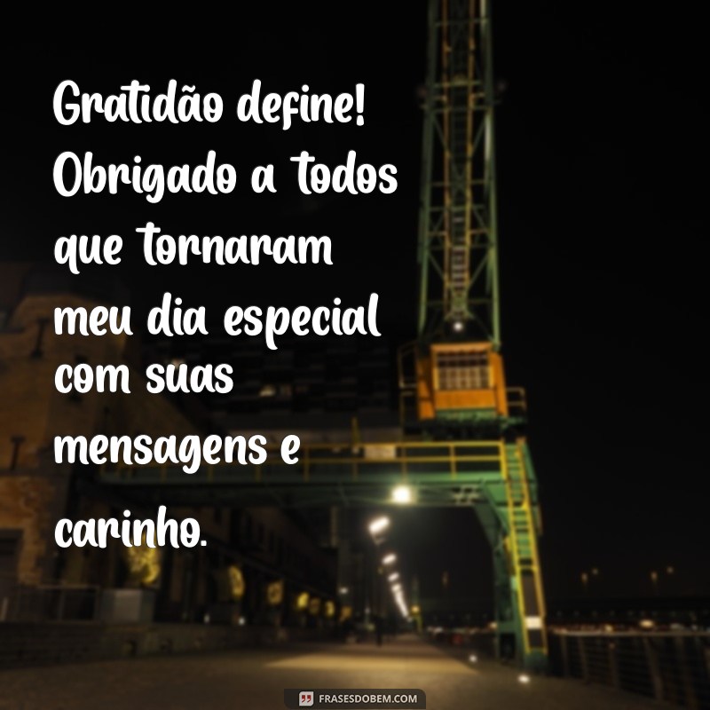 Mensagens de Agradecimento para Aniversário: Como Expressar Sua Gratidão de Forma Especial 