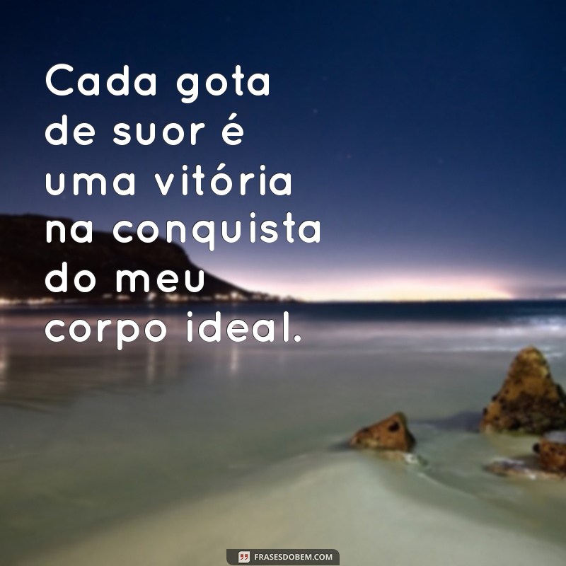 Frases Inspiradoras para Celebrar a Conquista do Emagrecimento 