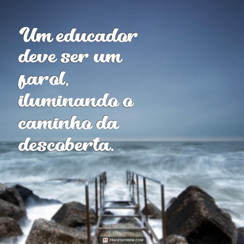 Frases Inspiradoras de Kant sobre Educação: Reflexões para o Aprendizado 