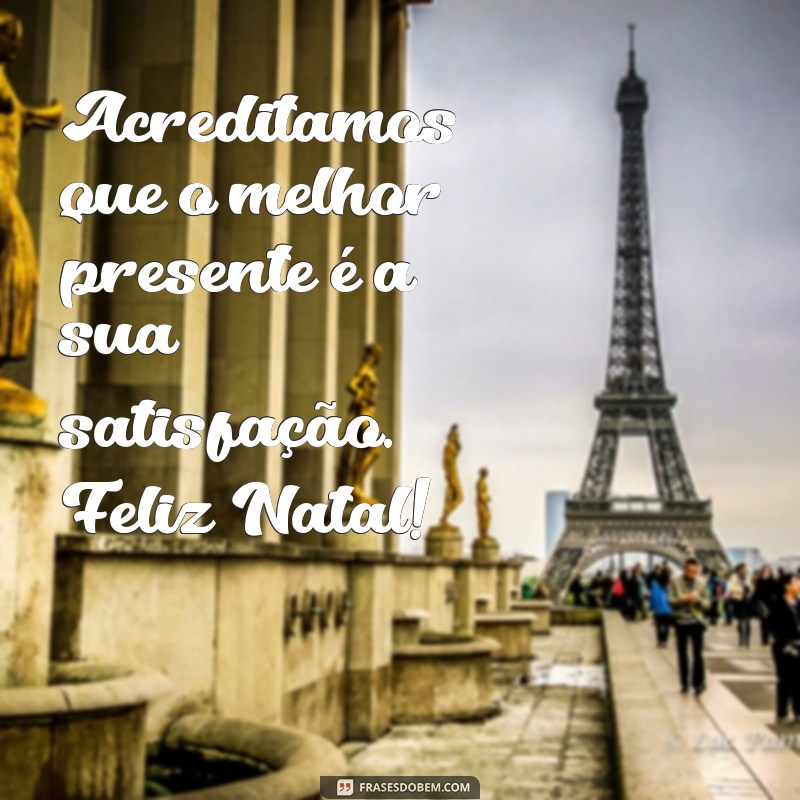 Frases Natalinas para Encantar Seus Clientes e Fortalecer Relacionamentos 