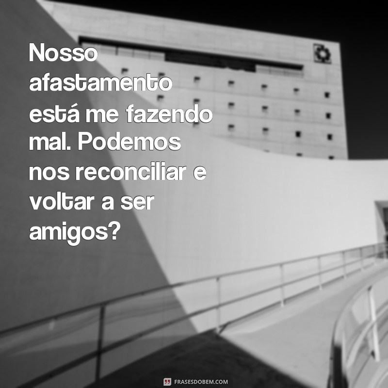 24 frases de reconciliação de amizade para fortalecer laços e superar conflitos 