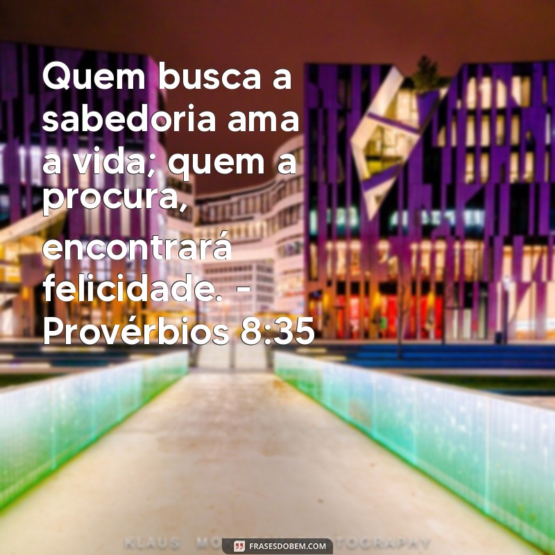 Frases Bíblicas Inspiradoras: Sabedoria e Reflexão para o Dia a Dia 