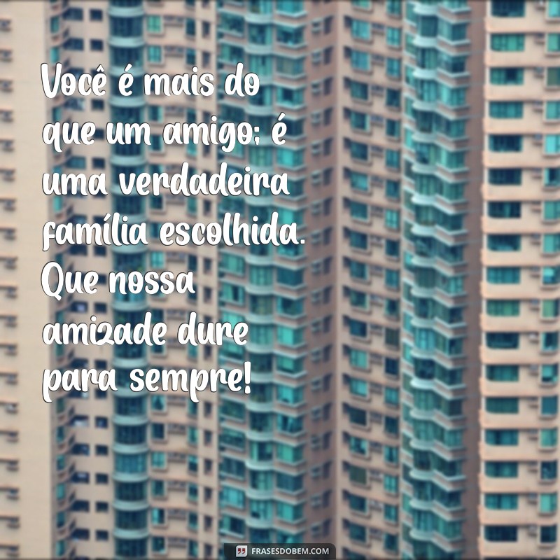 Frases Inspiradoras para Celebrar Amizades Especiais 