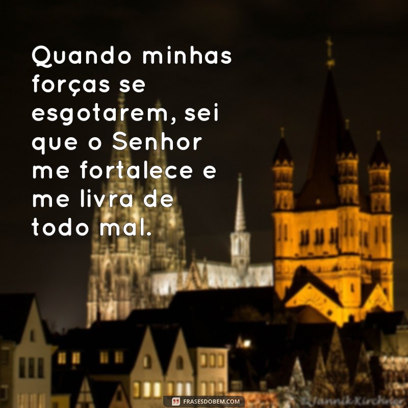 Proteção e livramento: as melhores frases do salmo para fortalecer sua fé 