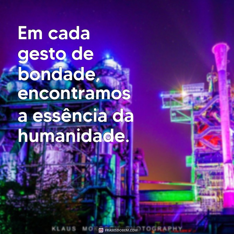 Descubra 20 Frases Inspiradoras que Capturam a Essência da Vida 