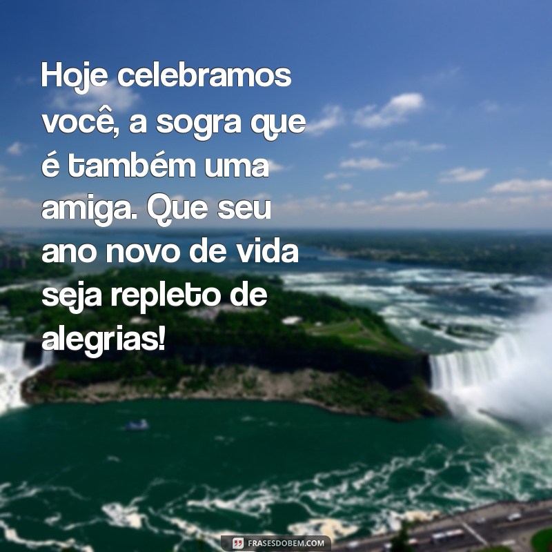 Frases Inspiradoras para Parabenizar sua Sogra em Ocasiões Especiais 