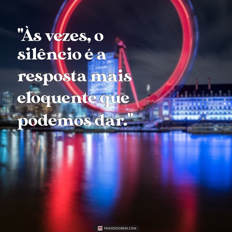 pensamento frases reflexão 