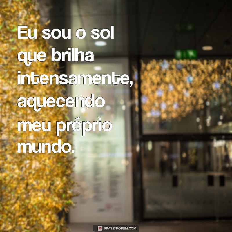 Frases Poderosas que Transformam Sua Vida de Maneira Única 