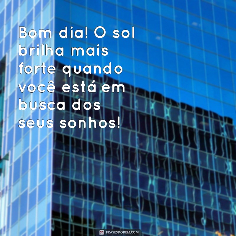 Mensagens Inspiradoras de Bom Dia para Terça-Feira: Comece o Dia com Positividade! 