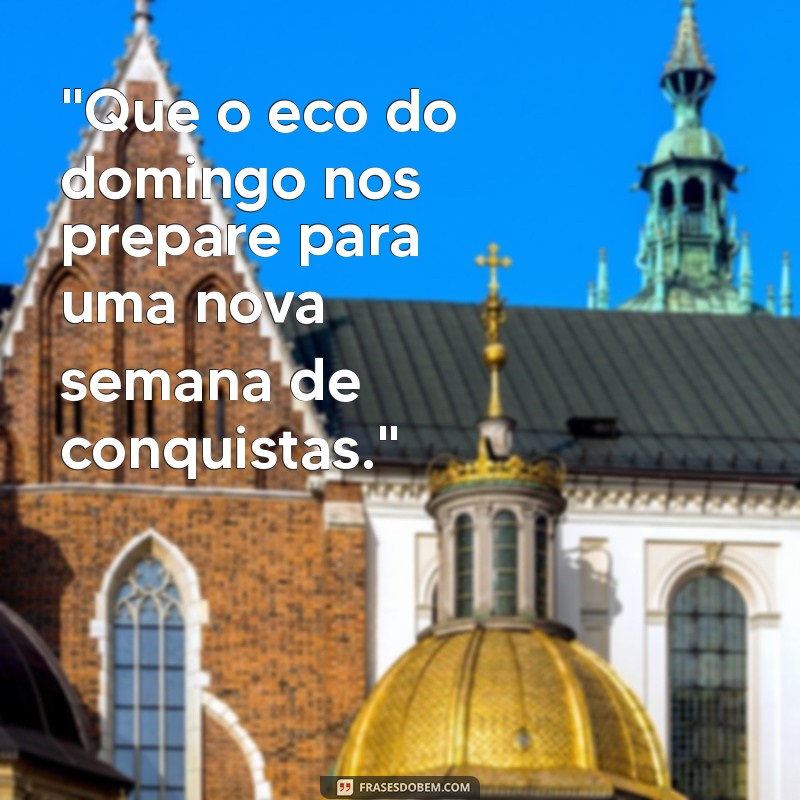 frases para fim de domingo 