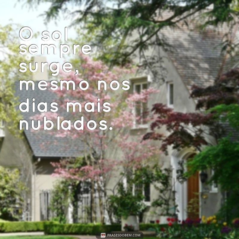 Encante-se com as melhores frases de sol para compartilhar no Tumblr 